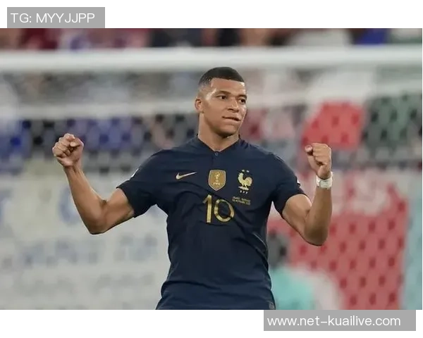 姆巴佩领衔法国队冲击世界杯冠军他的表现将决定球队命运